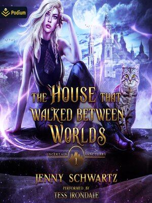 cover image of The House that Walked Between Worlds